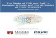 The State of CSR and RME in Business Schools and the ...€¦ · particularly through MBA programs. 6 . Literature Review The Evolution of CSR and the Emergence of RME The concept