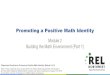 Promoting a Positive Math Identity · Training series progression. Module 1. The importance of math identity for math success •Build knowledge of what math identity is and why it