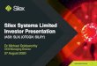 Silex Systems Limited Investor Presentation Silex Systems Limited | Investor Presentation August 2020 Disclaimer 3 Silex Systems Limited (Silex) has prepared this presentation based