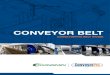 CONVEYOR BELT - Transmin€¦ · our conveyor belt is laboratory tested, assuring our customers, our conveyor belt is not only compliant but will exceed both life cycle and budget