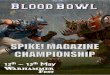 INTRO€¦ · Blood Bowl Event that brings all the thrills, spills and outright carnage you’d expect from any good Blood Bowl Tournament. At this tournament, players will be competing