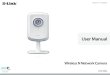 D-Link DCS-930L User Manual · Wireless Installation Considerations The D-Link Wireless Network Camera lets you access your network using a wireless connection from anywhere within