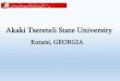 Akaki Tsereteli State University - ERASMUS PLUS€¦ · The history of Akaki Tsereteli State University (ATSU) started 80 years ago (1933) and. it’s one of the oldest high education