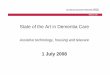 State of the Art in Dementia Care - UCL€¦ · 2.1OP028- 3. Other agencies without CSSR input. 41462 65999 Telecare performance . Number of projected new service users aged 65 and