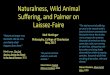 Naturalness, Wild Animal Suffering, and Palmer on Laissez ...hettingern.people.cofc.edu/Hettinger PPT on Naturalness Wild Anima… · Concern about massive human influence on earth