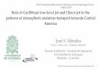 Role of Caribbean low-level jet and Choco jet in the ... · Role of Caribbean low-level jet and Choco jet in the patterns of atmospheric moisture transport towards Central America