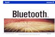 Bluetooth - Woken Tech ·  07 April 00 < 7 Bluetooth Information regarding Bluetooth is subject to change without notice. TECHNICAL SUMMARY z 2.4 GHz ISM
