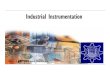 Industrial Instrumentation€¦ · `The primary purpose of the instrumentation in process industries and Instrumentation and its aim Instrumentation & its Aim industrial manufacturing