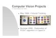 Computer Vision Projectsbgfax.com/school/jan24pres2001_posit.pdf · Computer Vision Projects B.J. Guillot (Presentation Date 1/24/2001) May 1999 - Fiducial Tracking Summer 2000 -