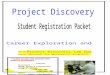 PROJECT DISCOVERY€¦  · Web viewOffice Procedures and Clinical Records. Making Mouth Casts. Transferring Sterile Instruments. Setting Up in the Operatory. DESKTOP PUBLISHING 