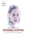 KRISTEN STEWART PERSONALSHOPPER · have fun doing it. Maureen is fascinated by the same thing she hates. She is going through an identity crisis. I love the fact that she is not shown