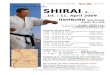 Shihan Hiroshi SHIRAI · VI. Internationaler Lehrgang des -Karate mit Shihan Hiroshi SHIRAI, 9.Dan am 10./ 11. April 2009 in HAMBURG Sporthalle Kieler Str.128 mit Co-Instructor Angelo