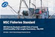 MSC Fisheries Standard - wwfasia.awsassets.panda.org€¦ · On 31 August 2018, the MSC released a new version of the Fisheries Certification Process v2.1 (FCP). These changes become