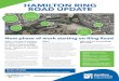 HAMILTON RING ROAD UPDATE - Hamilton, New Zealand · The Ring Road is designed to take significant traffic flows as the city grows and support people getting around our city now and