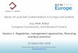 Status of Local Soil Contamination in Europe and outlook2018.remtechexpo.com/images/2018/presentazioni/ANA-PAYA-PERE… · EU soil policy gaps: general findings •In absence of comprehensive