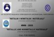 METALNI I NEMETALNI MATERIJALI CALL MNM2020.pdf · "METALNI I NEMETALNI MATERIJALI" proizvodnja-osobine-primjena MNM –2020 "METALLIC AND NONMETALLIC MATERIALS" production-properties-application