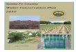 Water Conservatio n Plan 2010 - HarvestH2O.com fe county water conservatio… · Arnold Valdez, Santa Fe County Planning Division Duncan Sill, Santa Fe County Planning Division Christie