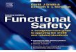 Functional Safety, Second edition€¦ · 9.11 EEMUA guidelines 145 9.12 RTCA DO-178B (Civil air) 146 9.13 DIN V Standards 146 9.14 Documents related to machinery 147 9.15 NPL Software