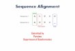 Sequence Alignment€¦ · A pairwise sequence alignment is an alignment of 2 sequences obtained by inserting gaps (“-”) such that the resulting sequences have the same length