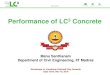 Performance of LC3 Concrete - University of Cape Townwebcms.uct.ac.za/.../images/333/Downloads/Performance-of-LC3-Concr… · Concrete Mix Design Sl. No Mix I.D. w/b Cement Fly ash
