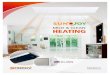 Sunjoyhelvetic.ie/wp-content/uploads/2017/10/Sunjoy-Catalog-20171.pdf · Introducion to Radiant Heating HEATING ELEMENT Insulation Heating Plate Side Frame Surface Temp.: 95-125t