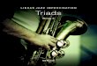 Linear Jazz improvisation Triads · jazz improvisation student for the Chromatic Targeting of Reduced Melodies, as prescribed in Linear Jazz Improvisation, Book I. It is recommended