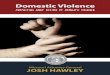 Domestic Violence - health.mo.gov · Domestic Violence. Missouri Attorney General. JOSH HAWLEY. protecting adult victims of domestic violence. Domestic Violence. Domestic Violence