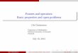 Frames and operators: Basic properties and open problemskerr/workshop-old/slides2012/OChriste… · Basic properties and open problems Ole Christensen Department of Mathematics Technical