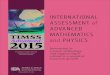 INTERNATIONAL ASSESSMENT of ADVANCED MATHEMATICS … · about advanced mathematics and physics students in an international context. TIMSS Advanced was conducted in 1995 and 2008
