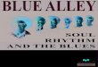SOUL RHYTHM AND THE BLUES - blue-alley.de · SOUL RHYTHM AND THE BLUES. Title: Unbenannt-1 Author: nf Created Date: 8/5/2019 8:43:44 AM