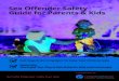 Sex Offender Safety Guide for Parents & Kids€¦ · Sex Off ender Safety Guide for Parents & Kids 3 Someone who frequently enters a bathroom or locker room where children are changing