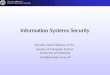Information Systems Security Access Control Physical Sec 2005.pdf · University of Indonesia Magister of Information Technology Information Systems Security Arrianto Mukti Wibowo,