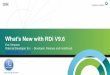 What’s New with RDi V9 - IBM · • Code coverage added to RDi in 9.1 and updated in 9.5 with significant performance boost. Covers batch, interactive, SEP. • PTFs are now available