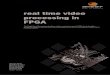 real time video processing in FPGA - QuEST Global€¦ · real time video processing in FPGA QuEST Global The Digital Signal Processing algorithms, which remained in paper till 1980s