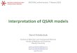 Interpretation of QSAR models - BIGCHEMbigchem.eu/sites/default/files/Online26_Polishchuk.pdf · Interpretation of QSAR models Pavel Polishchuk Institute of Molecular and Translational