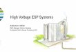 High Voltage ESP Systems - SDEC · High Voltage ESP Systems. EBV-159-01 What is a High Voltage ESP System ... • Installation depht up to 3000 m • Standard Temperature rating 160°C