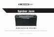 Spider Jam Advanced Guide · Mode, your guitar will play only thru the Spider Jam’s 12 inch speaker. It’s important to note that if you plug in your headphones, the Spider Jam