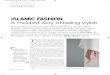 €¦ · Islamic Fashion.edited-new Layout 1 11/1/2015 2:16 PM Page 2 Islamic fashion courses at the French fashion design school, Esmod; fashion weeks in mul- tiple cities, and private