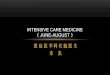 Intensive care medicine （June-August） · INTENSIVE CARE MEDICINE （JUNE-AUGUST） ... events in the physiological sequences leading to cessation of neurological and/or circulatory