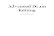 Advanced Drum Editingpage.cakewalk.com/.../Advanced-Drum-Editing-8.5x11.pdf · VST instruments to advanced drum replacement software has been growing in popularity. Records that require
