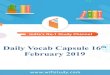 Daily Vocab Capsule 16th February 2019 - WiFiStudy.com · Kanhaiya Kumar, while embarking upon a bizarre disquisition involving cancer and gangrene, and the police press-conference