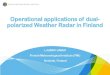 Operational applications of dual- polarized Weather Radar ... FMI Weather Radar Network Vaisala Dual-pol