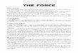 THE FORCE - Grayhame's RPG Lair · 2018. 9. 6. · THE FORCE Force Level In most regions, emanations of the Force are fairly uniform. However, in some locations the emanations may