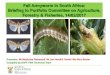 Fall Armyworm in South Africa: Briefing to Portfolio ... · Fall Armyworm in South Africa: Briefing to Portfolio Committee on Agriculture, Forestry & Fisheries, 14/02/2017. Outline