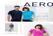 AERO€¦ · • No-fuss anti-shrink, anti-fade fabric with a cotton-like feel that keeps you cool and dry • Heathered marle pattern adds a subtle point of difference • Flat-locked