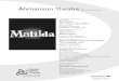 Ahmanson Theatre 48th 2014/15 Seasonres.cloudinary.com/dv3qcy9ay/raw/upload/v1497402114/2015/prod_… · Matilda The Musical Book by Dennis Kelly Music and Lyrics by Tim Minchin Set