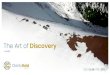 The Art of Discovery - Clarity Gold Corp. · 2020. 7. 16. · Investment Highlights Clarity Gold Corp. (“Clarity”) is listing as a publicly traded gold exploration company on