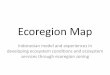 New Ecoregion Map · 2018. 11. 28. · in Bintuni Bay • Variation on fish exploitation between moderate to over exploited • Vurnerable to tsunami and earth quake • Potential