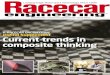 A RACECAR ENGINEERING Digital Supplement Current trends in ... · August 2012 • 67 TECHNOLOGY – COMPOSITES W hile composites became a buzz word in motorsport in the early 1980s,