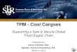 TPM - Cool Cargoes - JOC.com · • Training—Training of Carrier Personnel in Sanitary Transportation Practices and Documentation of Training • Records—Maintain Written Procedures
